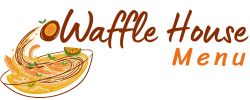 Waffle House Menu with Prices
